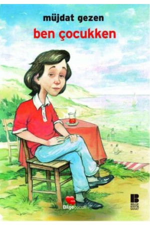 Ben Çocukken…