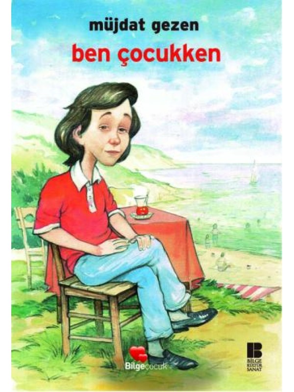 Ben Çocukken…