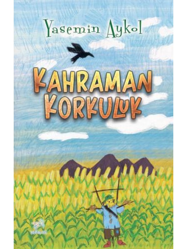 Kahraman Korkuluk…