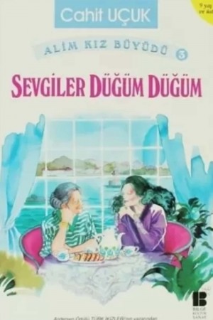 Sevgiler Düğüm Düğüm…