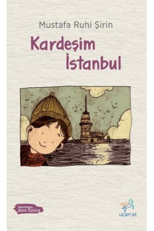 Kardeşim İstanbul…