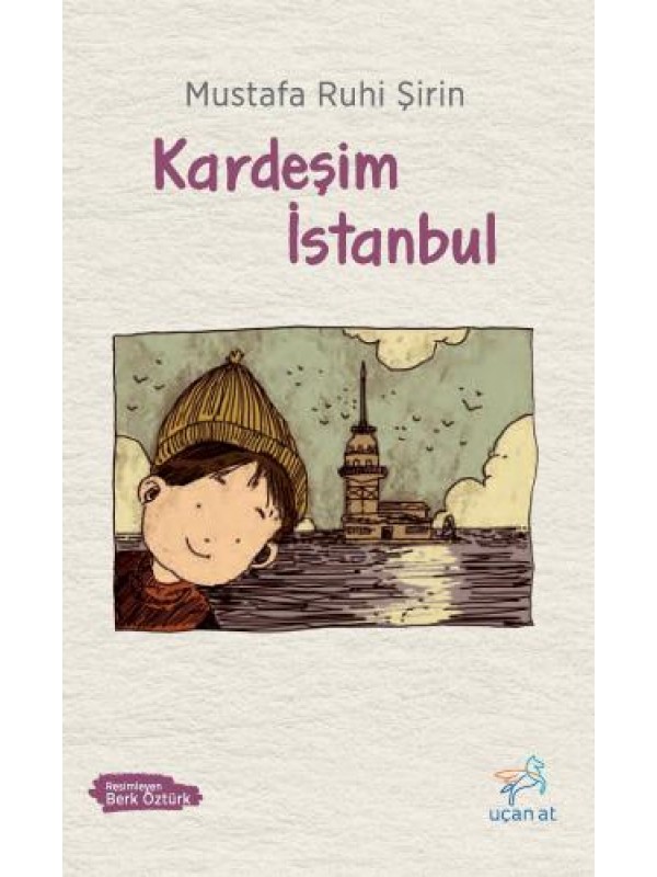 Kardeşim İstanbul…
