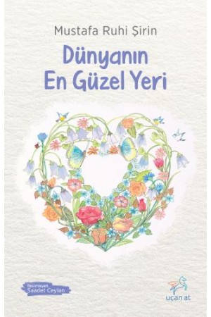 Dünyanın En Güzel Yeri…