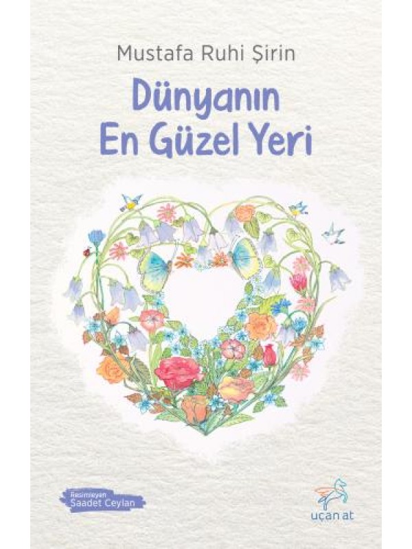 Dünyanın En Güzel Yeri…