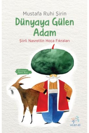Dünyaya Gülen Adam…