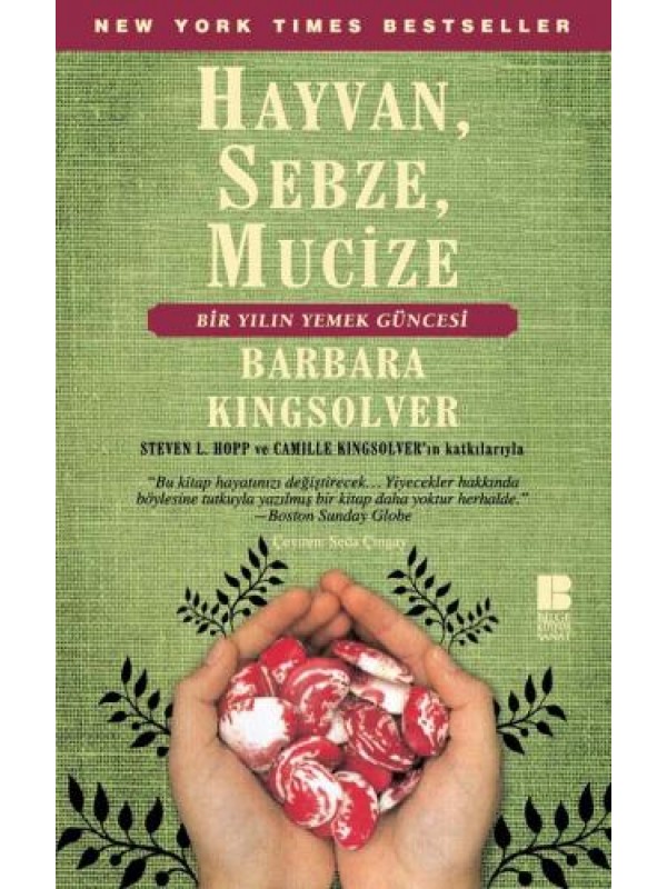Hayvan, Sebze, Mucize…