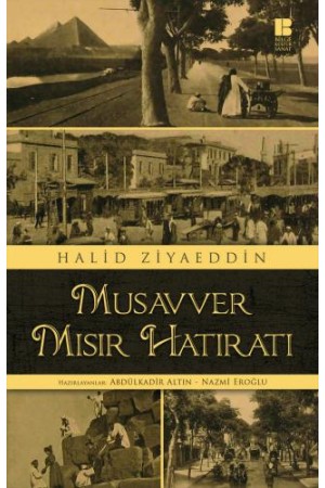 Musavver Mısır Hatıratı…