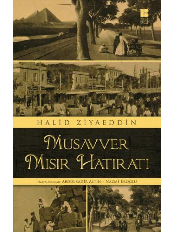 Musavver Mısır Hatıratı…