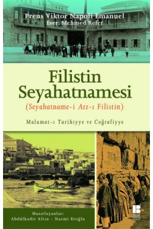 Filistin Seyahatnamesi (Seyahatname-i Arz-ı Filistin)…