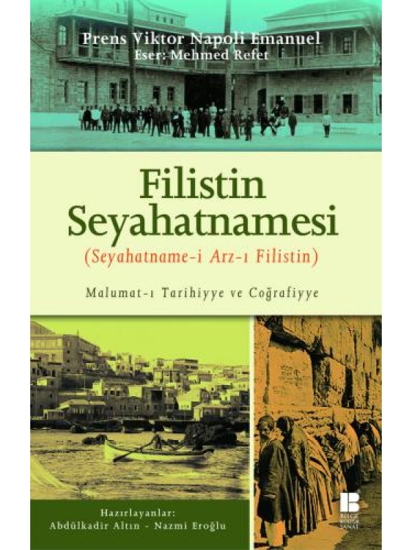 Filistin Seyahatnamesi (Seyahatname-i Arz-ı Filistin)…