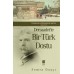 Dersaadet'te Bir Türk Dostu - Francis Hopkinson Smith