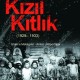 Kazakistan'da Kızıl Kıtlık (1929-1933)-Stalin'e Mektuplar-Anılar-Röportajlar