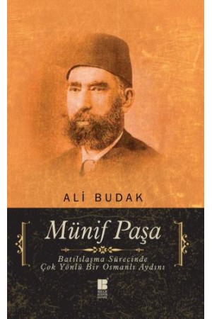 Münif Paşa…