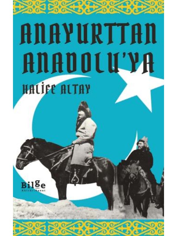 Anayurttan Anadolu'ya…