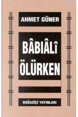 Babıali Ölürken