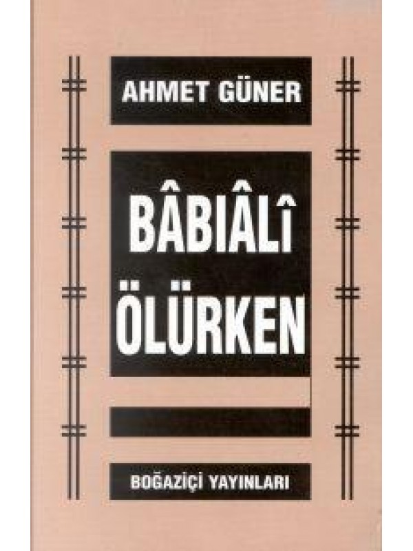 Babıali Ölürken…