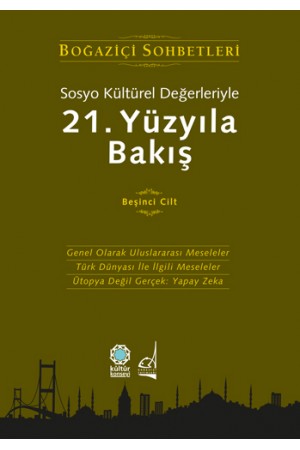 SOSYO KÜLTÜREL DEĞERLERİYLE 21.YÜZYILA BAKIŞ (5. CİLT)