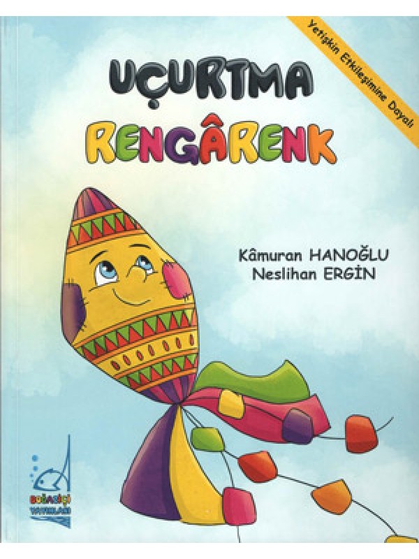 Uçurtma Rengarenk…
