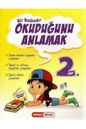 KIRMIZI BEYAZ YAYINLARI 2.SINIF BİR BAŞKADIR OKUDUĞUNU ANLAMAK…