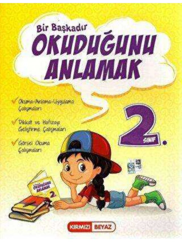 KIRMIZI BEYAZ YAYINLARI 2.SINIF BİR BAŞKADIR OKUDUĞUNU ANLAMAK…
