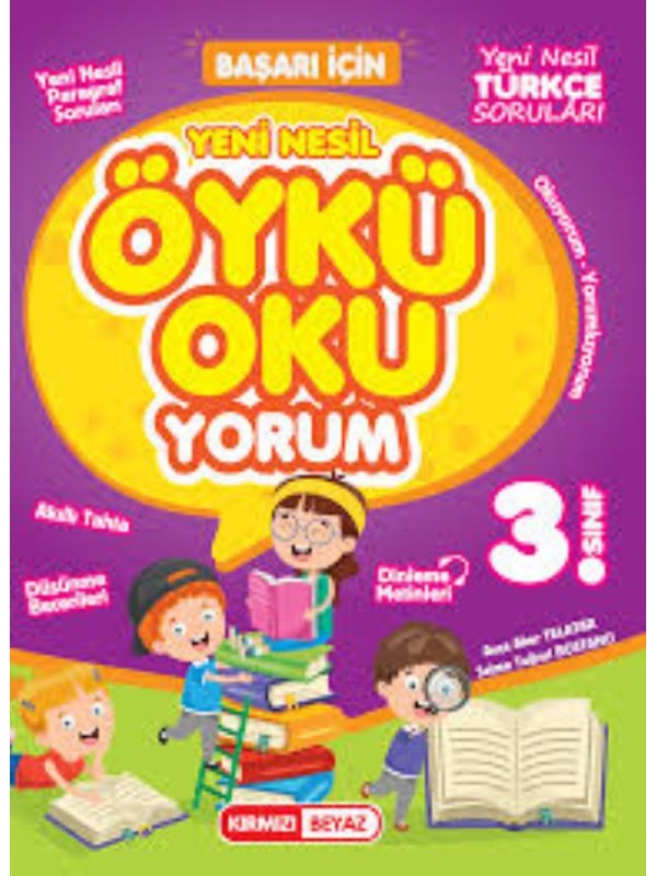 KIRMIZI BEYAZ YAYINLARI 3.SINIF YENİ NESİL ÖYKÜ OKU-YORUM…