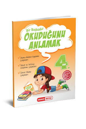 KIRMIZI BEYAZ YAYINLARI 4. SINIF BİR BAŞKADIR OKUDUĞUNU ANLAMAK…