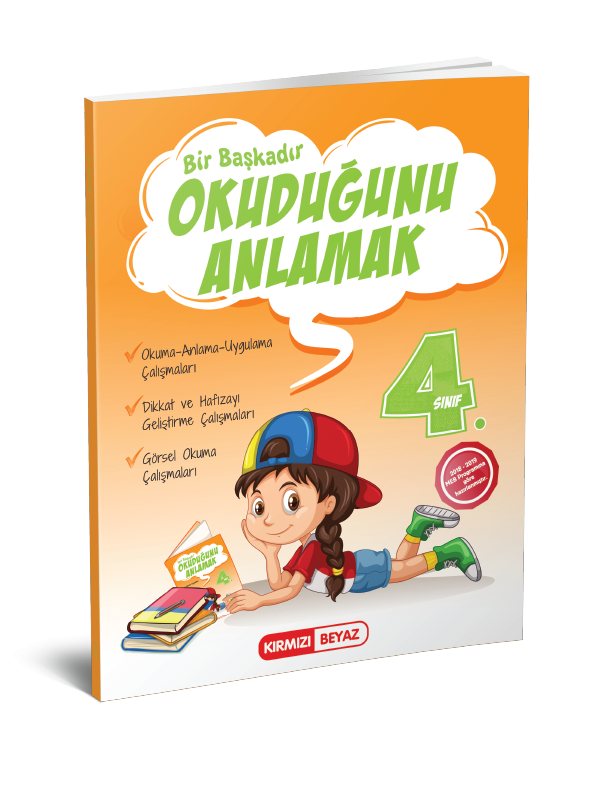 KIRMIZI BEYAZ YAYINLARI 4. SINIF BİR BAŞKADIR OKUDUĞUNU ANLAMAK…