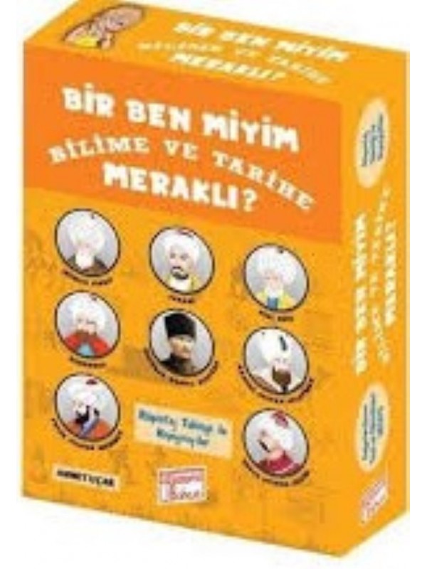 BİR BEN MİYİM BİLİME VE TARİHE MERAKLI…