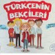 TÜRKÇE'NİN BEKÇİLERİ