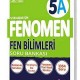 FENOMEN 5 FEN BİLİMLERİ SORU BANKASI (A)