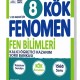 FENOMEN 8 KÖK FEN BİLİMLERİ SORU BANKASI