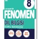 FENOMEN 8 DİL BİLGİSİ SORU BANKASI