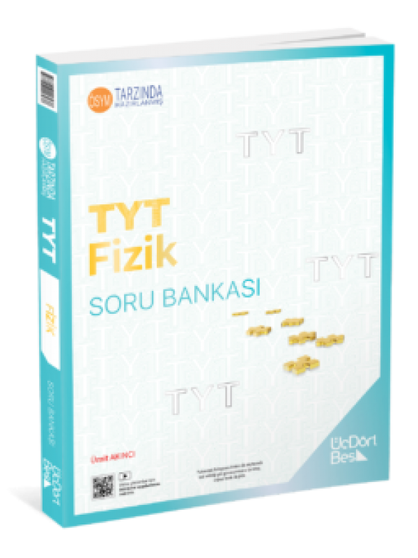 ÜÇDÖRT BEŞ YAYINLARI TYT FİZİK SORU BANKASI…