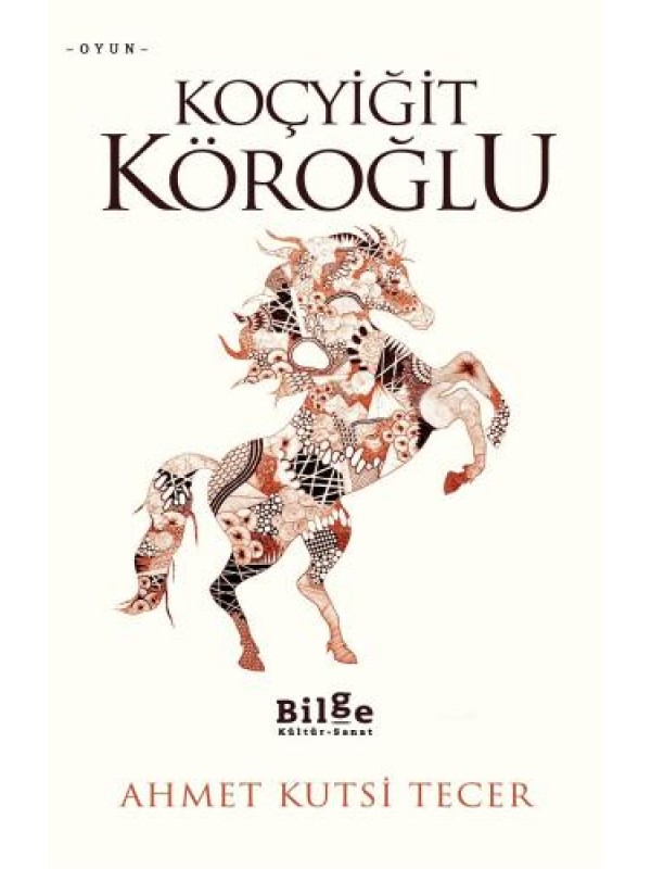 Koçyiğit Köroğlu…
