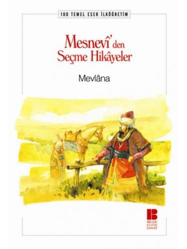 Mesnevi'den Seçme Hikayeler-100 T.E. İlköğretim…