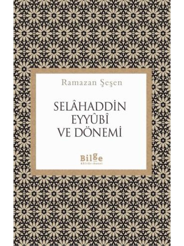 Selâhaddin Eyyûbî Ve Dönemi…