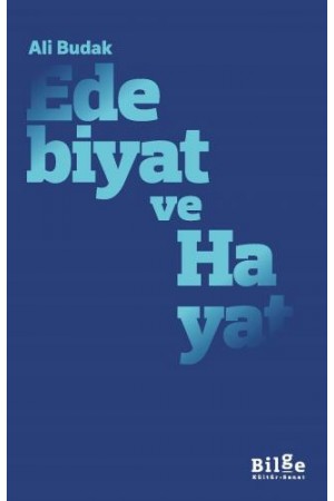 Edebiyat ve Hayat…