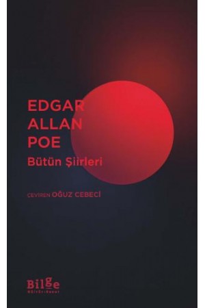 Edgar Allan Poe-Bütün Şiirleri…