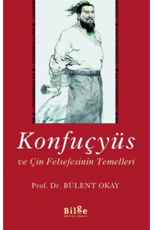 Konfüçyüs-Çin Felsefesinin Temelleri…
