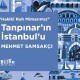 Hakikî Ruh MimarımızTanpınar'ın İstanbul'u