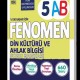 Fenomen 5 Din Kültürü Ve Ahlak Bilgisi A-B Soru Bankası