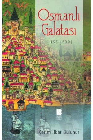Osmanlı Galatası (1453-1600)…