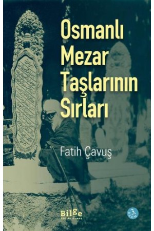 Osmanlı Mezar Taşlarının Sırları…