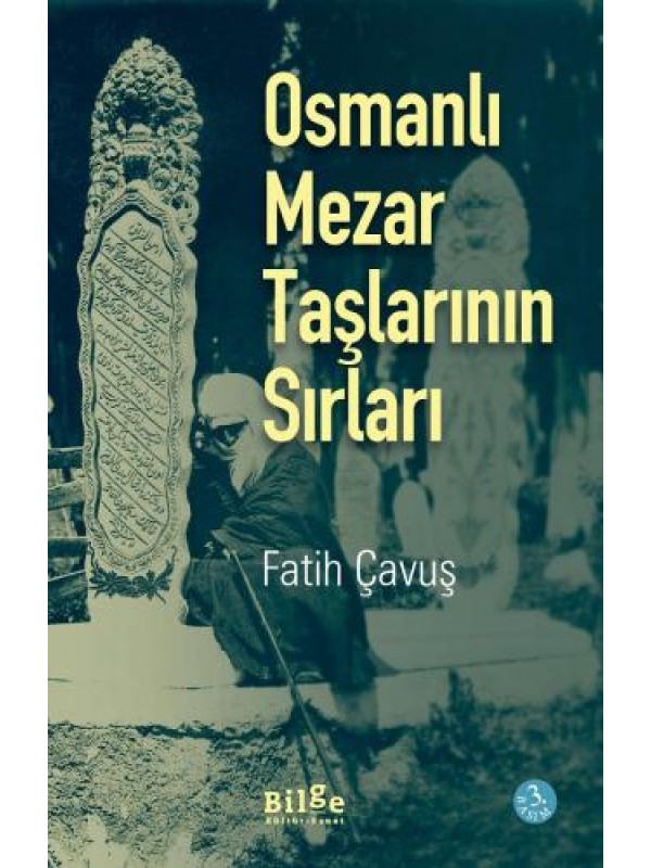 Osmanlı Mezar Taşlarının Sırları…