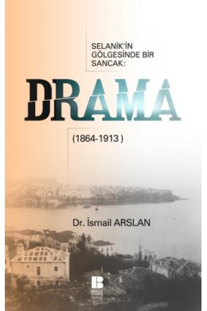 Selanik'in Gölgesinde Bir Sancak: DRAMA…