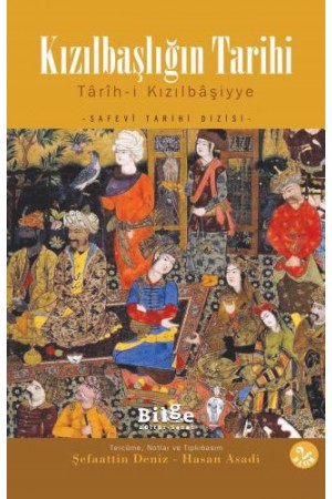 Kızılbaşlığın Tarihi- Tarih-i Kızılbaşiyye…