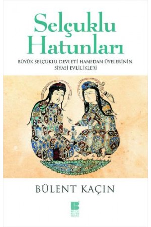 Selçuklu Hatunları…