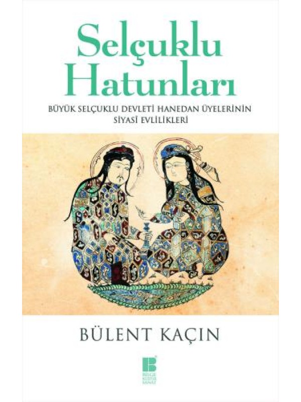 Selçuklu Hatunları…