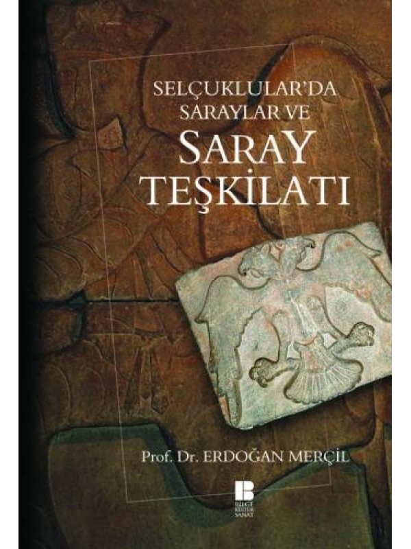 Selçuklular'da Saraylar ve Saray Teşkilatı…