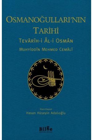 Osmanoğulları'nın Tarihi-Tevârîh-i Âl-i Osmân…